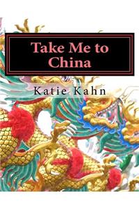 Take Me to China