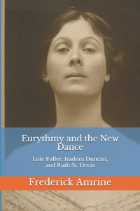 Eurythmy and the New Dance