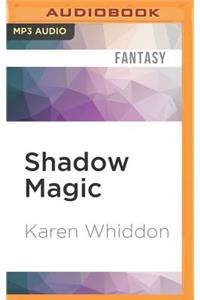 Shadow Magic