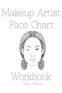 Makeup Artist Face Chart Workbook Rhya Edition