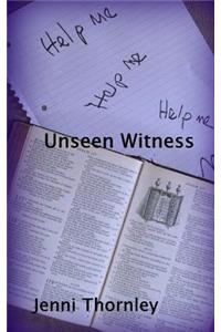 Unseen Witness