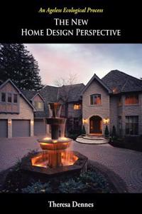 The New Home Design Perspective
