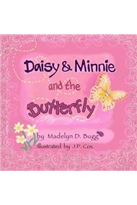 Daisy & Minnie and the Butterfly