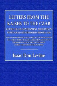 Letters from the Kaiser to the Czar