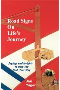 Road Signs on Life's Journey