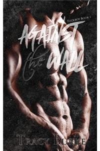 Against the Wall