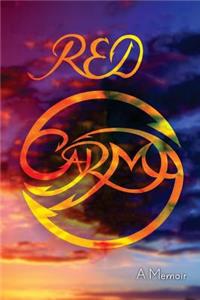 Red Carma A Memoir