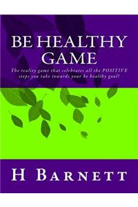 Be Healthy Game