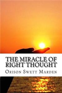 The Miracle of Right Thought