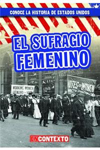 El Sufragio Femenino (Women's Suffrage)