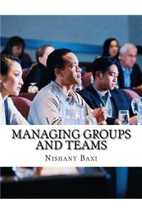Managing Groups and Teams