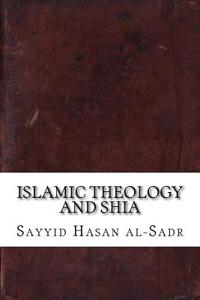Islamic Theology and Shia