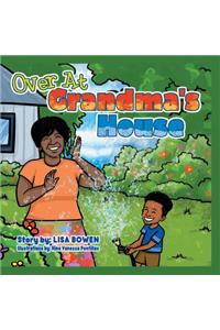 Over At Grandma's House