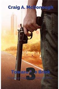 Toward the Brink 3