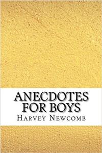 Anecdotes for Boys