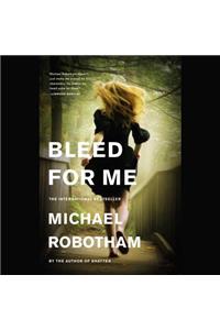 Bleed for Me
