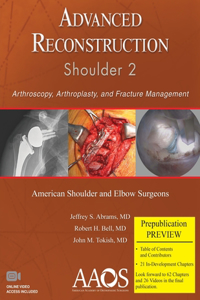 Advanced Reconstruction: Shoulder 2