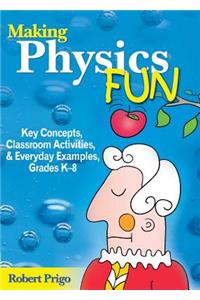 Making Physics Fun