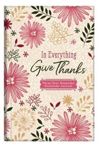 In Everything Give Thanks