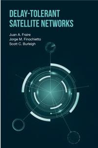 Delay-Tolerant Satellite Networks