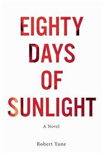 Eighty Days of Sunlight