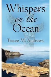 Whispers on the Ocean