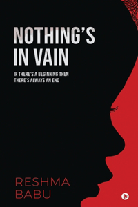 Nothing's In Vain