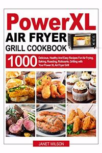 Power XL Air Fryer Grill Cookbook