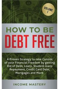 How to be Debt Free