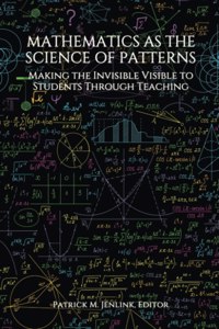 Mathematics as the Science of Patterns