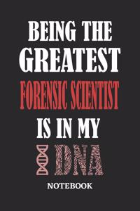 Being the Greatest Forensic Scientist is in my DNA Notebook