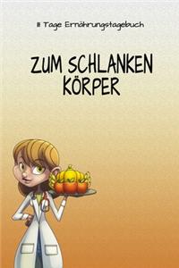 111 Tage Ernährungstagebuch - zum schlanken Körper