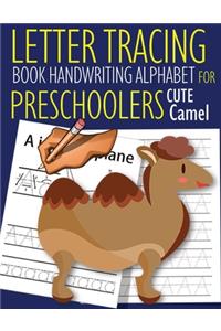 Letter Tracing Book Handwriting Alphabet for Preschoolers Cute Camel
