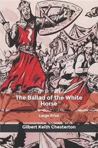 The Ballad of the White Horse