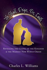 We Shall Reign on Earth