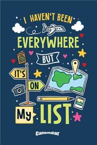 I Haven't Been Everywhere But It's On My List