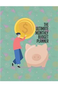 The Ultimate Monthly Budget Planner