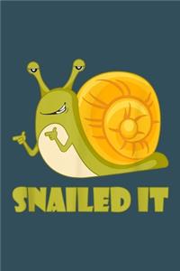Snailed it