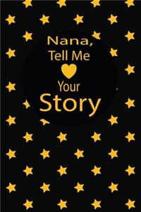 nana, tell me your story