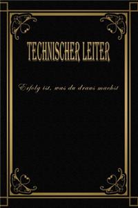Technischer Leiter - Erfolg ist, was du draus machst