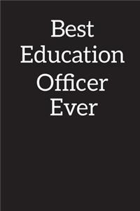 Best Education Officer Ever