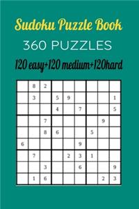 Sudoku Puzzle Book,360Puzzles, 120 EASY,120 MEDIUM and 120 HARD: Get Advanced Gradually In Your Game With This threeLevel Book