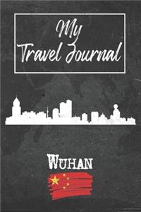 My Travel Journal Wuhan