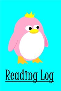 Reading Log: Pink Princess Penguin Reading Log Journal for Girls, Reading Record Notebook for Kids