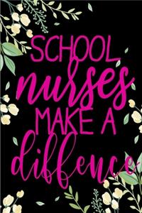 School Nurses Make A Difference Journal
