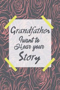 Grandfather I Want To Hear Your Story