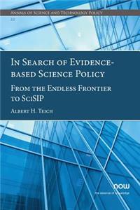 In Search of Evidence-Based Science Policy