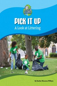 Pick It Up: A Look at Littering
