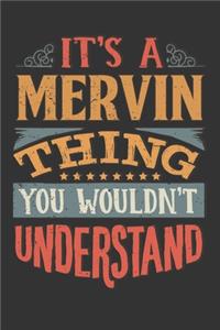 Its A Mervin Thing You Wouldnt Understand