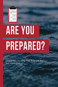 Are You Prepared?